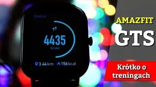 Amazfit GTS - Jak wypadają treningi? Szybki test GPS.