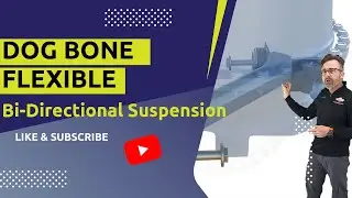 #54 - The Dog Bone or Flexible Bi-Directional Suspension