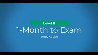 Level II CFA: Study Advice - 1 Month to the Exam