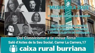 MUSICAIXA Del Classicisme a la meua Terra