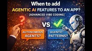 When to add agentic AI features to an app?