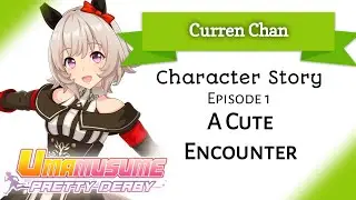 Curren Chan Character Story 1: A Cute Encounter (Umamusume: Pretty Derby)