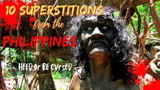 10 Philippine Superstitions: Heed or be Cursed