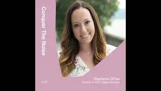 Stephanie DiPisa - CEO, Founder of Solara Suncare - Interview, Conquer The Noise - Unconquered