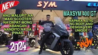2024 MAXSYM 400 GT MABANGIS NA MAXI SCOOTER NAPAKA UNIQUE NG DESIGN