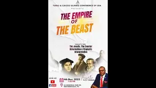 TCIC SDA | The Empire of The Beast | November 4, 2022 | Pastor. Devron Thomas