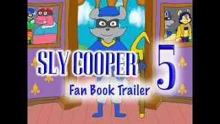 Sly Cooper 5 Fan Book Trailer
