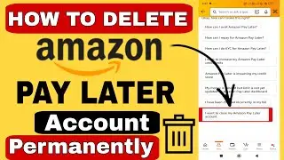 how to delete amazon pay later account  ?  |  amazon pay later ko deactivate kaise kare