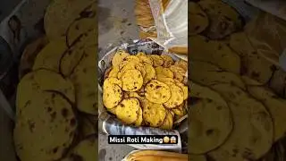 Missi Roti Making😵🥵|| Indian food