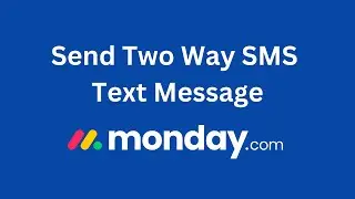 How to send Two Way SMS text messages in monday.com | MoceanAPI