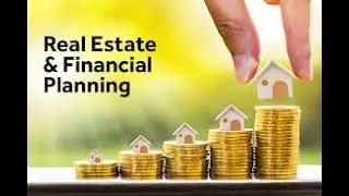 Financial Planning for Real Estate Investments
