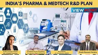 Viewpoint: Road Ahead for R&D in Pharma & Medtech | Episode - 40 | 11 July, 2025
