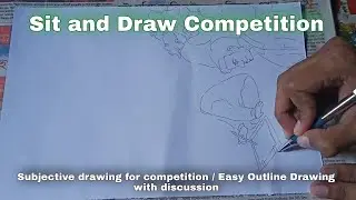 Topic : Sit and Draw Competition / Drawing Competition| Subjective drawing for Competition - Outline