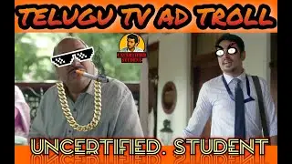 TELUGU TV AD TROLL|#UNCERTIFIED_STUDENT|FUNNY TROLLS||||