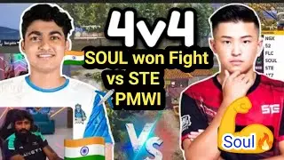 SOUL Won Fight vs STE PMWI liveFans OP support Ghatak reaction