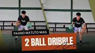 Paano matutong mag 2 ball dribble by coach ralph