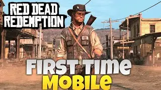 Finally Playing Red Dead Redemption Mobile | RDR Mobile Gameplay
