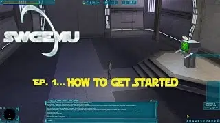 SWG EMU - Ep 1...How to Get Started