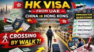uae to hongkong 🇭🇰 travel experience | china to hong kong land border crossing | Visa & Immigration