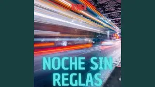 Noche Sin Reglas