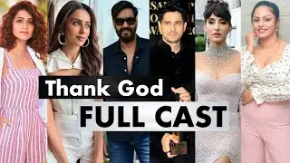 Thank God Movie Cast Full Real Names & more Info Details