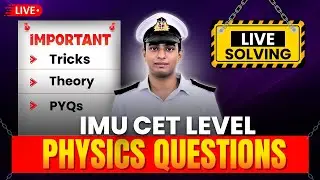 🔴 LIVE: IMU CET Physics Question Solving | Tricks, Theory & PYQs | Live Solving Session! #imu cet
