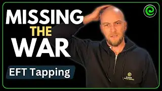 Missing the War: Finding Peace After Trauma EFT Tapping