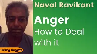 Naval Ravikant | How to Deal with Anger