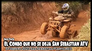 El Combo que no se deja San Sebastian PR ATV 5 febrero 2023 I TERCERA PARTE  I RADAZONE