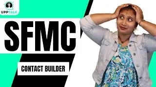 SFMC Contact Builder & Mobile Connect | SFMC Tutorial | Salesforce Marketing Cloud | SFMC | UppTalk
