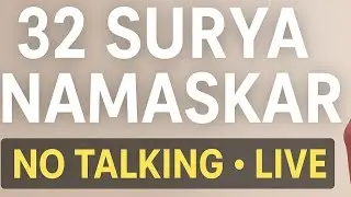 Yoga with Diptii Dash is live Detox Your Body with 32 Surya Namaskar | LIVE