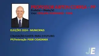 Jingles Elei&ccedil;&otilde;es 2024 | Professor Airton Correa (PP) - Prefeito Ilhota/SC