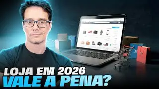 ABRIR E-COMMERCE EM 2026 &Eacute; FURADA?