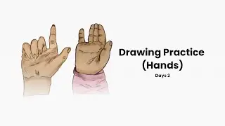 Hand Drawing Practice - Day 2