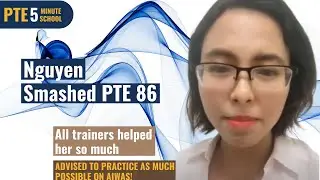 PTE Success- Nguyen scored PTE Academic 86
