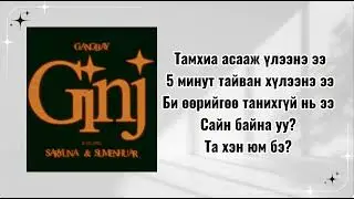 GANGBAY - &ldquo;GINJ&rdquo; FT SARYUNA & SUMENHUAR ( LYICRCS )