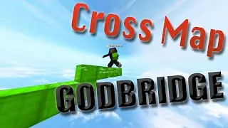 Cross Map GodBridging in Bedwars