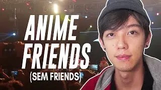 Anime Friends 2017