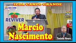 Preletor Marcio Nascimento (13/11/2025) -Culto REVIVER da IPDA Campo Grande