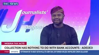 No Law Allows Anyone To Tax People From Their Bank Accounts - Adedeji