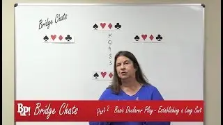 Establishing a Long Suit-Bridge Chats | Basic Declarer Play-Part 2