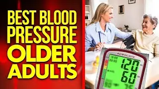 What is the ideal  BLOOD PRESSURE for older adults?