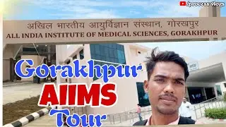 AIIMS || Aiims gorakhpur ||#hospital #aiims #aiimsdelhi