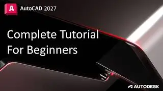 AutoCAD 2027 FULL Course For BEGINNERS!