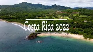 Costa Rica 2022 4K Drone Footage