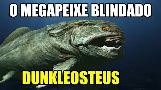 Dunkleosteus: O Maior Predador do Mar Devoniano