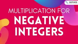 Multiplication For Negative Integers