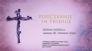 ZORAN KODELA - PRIDIGA  sobota 25. Oktober 2025