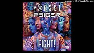 MoRsei & Psiger - Fight!