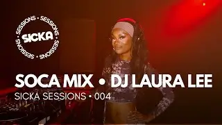 DJ LAURA LEE, 2025 SOCA WARM UP &ndash; SICKA SESSIONS 004